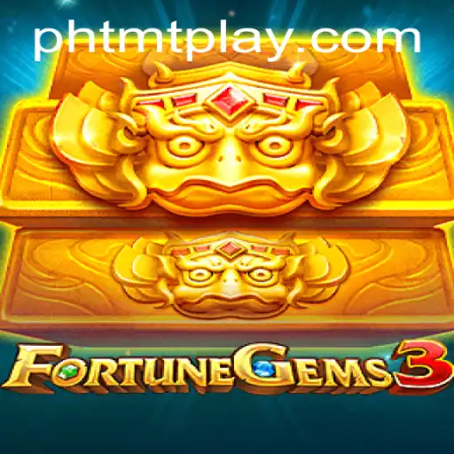 The Exciting World of FortuneGems3: A Deep Dive into TMT PLAY