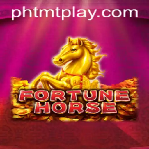 Exploring the Thrilling World of FortuneHorse: A TMT PLAY Experience