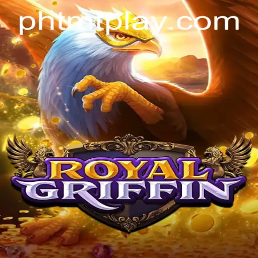 Discover the Excitement of RoyalGriffin: A Journey into Gaming Excellence with TMT PLAY